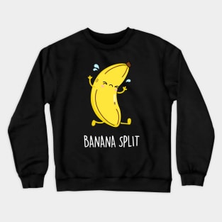 Banana Split Cute Banana Pun Crewneck Sweatshirt